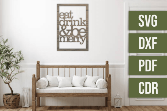 Eat Drink & Be Merry Christmas Laser Cut Wall Art